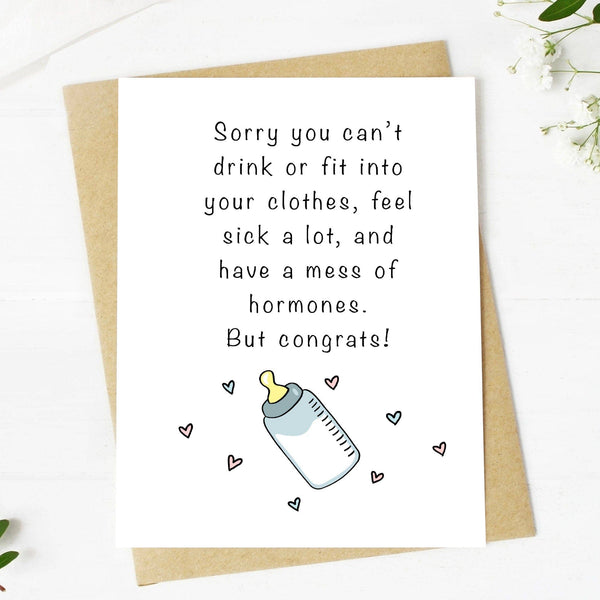 Big Moods - "Sorry You Can't Drink Or Fit Into Your Clothes" Baby Card